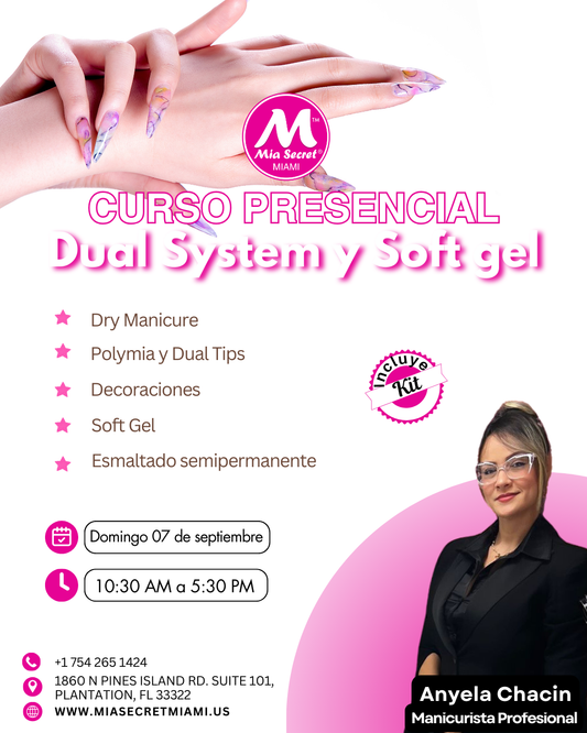 CURSO PRESENCIAL DUAL SYSTEM Y SOFT GEL