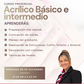 RESERVA Curso presencial: Acrílico Básico e Intermedio