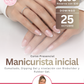 RESERVA Curso presencial: Manicurista inicial y Biobuilder