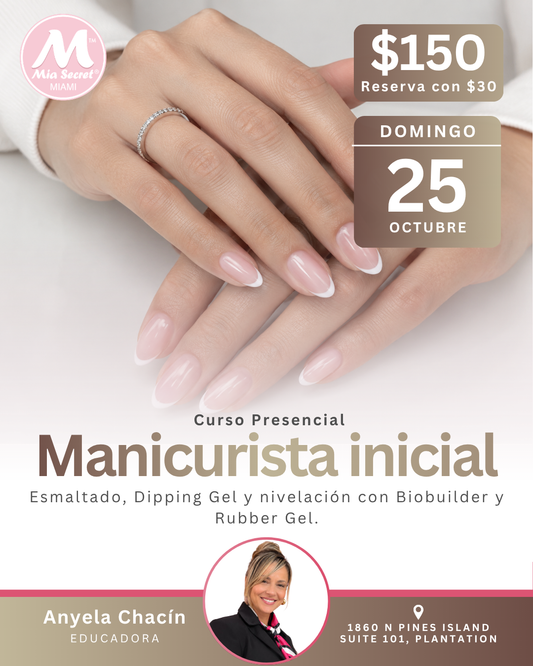 RESERVA Curso presencial: Manicurista inicial y Biobuilder