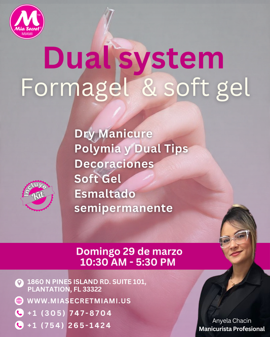 CURSO PRESENCIAL DUAL SYSTEM Y SOFT GEL