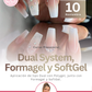 RESERVA Curso presencial: Dual System, Formagel & Softgel