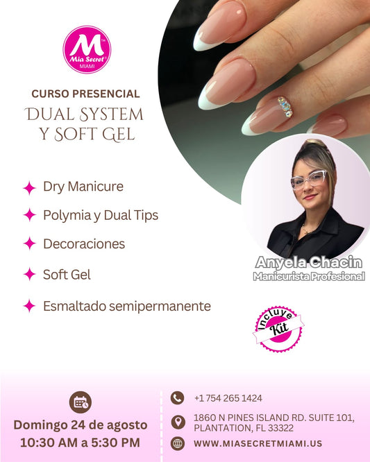 CURSO PRESENCIAL DUAL SYSTEM Y SOFT GEL