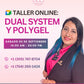Curso Online: Dual System y Polygel