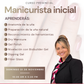 RESERVA Curso presencial: Manicurista inicial y Biobuilder