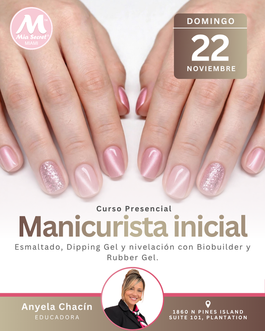 RESERVA Curso presencial: Manicurista inicial y Biobuilder
