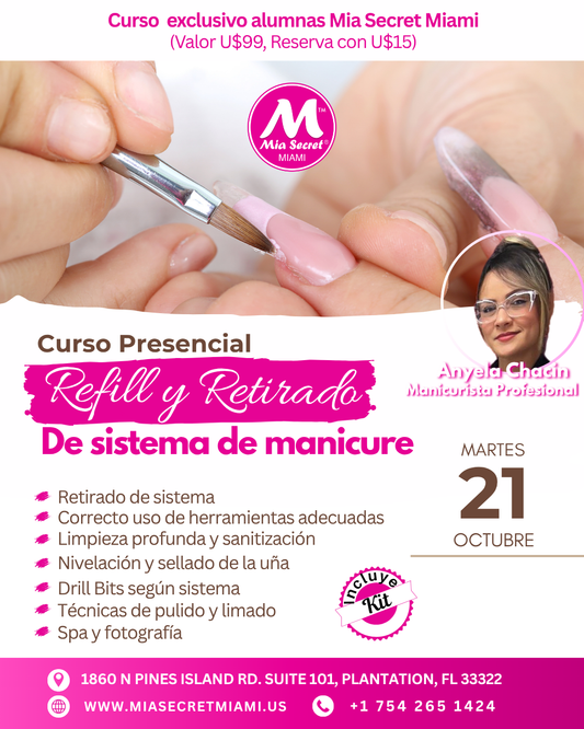CURSO PRESENCIAL DE RETIRADO Y REFILL DE SISTEMA DE MANICURE